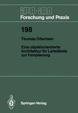 Eine objektorientierte Architektur für Leitstände zur Feinplanung