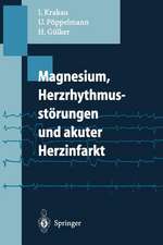 Magnesium, Herzrhythmusstörungen und akuter Herzinfarkt