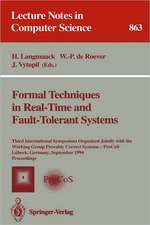 Formal Techniques in Real-Time and Fault-Tolerant Systems: Third International Symposium Organized Jointly with the Working Group Provably Correct Systems - ProCos, Lübeck, Germany, September 19 - 23, 1994. Proceedings