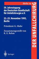 59. Jahrestagung der Deutschen Gesellschaft für Unfallchirurgie e.V.: 22.–25. November 1995, Berlin