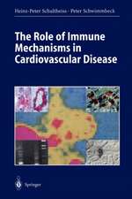 The Role of Immune Mechanisms in Cardiovascular Disease