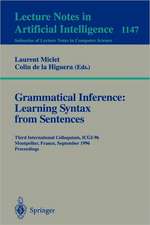 Grammatical Inference: Learning Syntax from Sentences: Third International Colloquium, ICGI-96, Montpellier, France, September 25 - 27, 1996. Proceedings