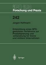 Entwicklung eines QFD-gestützten Verfahrens zur Produktplanung und -entwicklung für kleine und mittlere Unternehmen