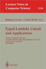 Typed Lambda Calculi and Applications: Third International Conference on Typed Lambda Calculi and Applications, TLCA '97, Nancy, France, April 2-4, 1997, Proceedings