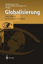 Globalisierung: Der Schritt in ein neues Zeitalter