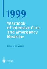 Yearbook of Intensive Care and Emergency Medicine 1999