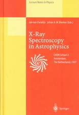 X-Ray Spectroscopy in Astrophysics: Lectures Held at the Astrophysics School X Organized by the European Astrophysics Doctoral Network (EADN) in Amsterdam, The Netherlands, September 22–October 3, 1997