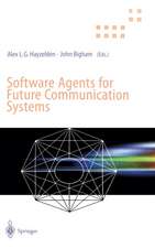 Software Agents for Future Communication Systems