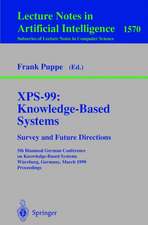 XPS-99: Knowledge-Based Systems - Survey and Future Directions: 5th Biannual German Conference on Knowledge-Based Systems, Würzburg, Germany, March 3-5, 1999, Proceedings