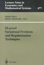 Ill-posed Variational Problems and Regularization Techniques: Proceedings of the “Workshop on Ill-Posed Variational Problems and Regulation Techniques” held at the University of Trier, September 3–5, 1998