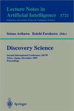 Discovery Science: Second International Conference, DS'99, Tokyo, Japan, December 6-8, 1999 Proceedings