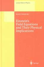 Einstein’s Field Equations and Their Physical Implications: Selected Essays in Honour of Jürgen Ehlers