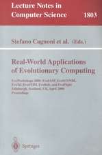 Real-World Applications of Evolutionary Computing: EvoWorkshops 2000: EvoIASP, EvoSCONDI, EvoTel, EvoSTIM, EvoRob, and EvoFlight, Edinburgh, Scotland, UK, April 17, 2000 Proceedings