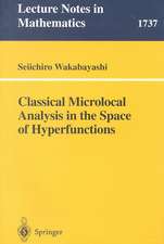 Classical Microlocal Analysis in the Space of Hyperfunctions