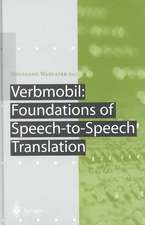 Verbmobil: Foundations of Speech-to-Speech Translation