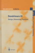 Dendrimers III: Design, Dimension, Function