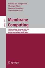 Membrane Computing: 7th International Workshop, WMC 2006, Leiden, Netherlands, July 17-21, 2006, Revised, Selected, and Invited Papers