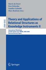 Theory and Applications of Relational Structures as Knowledge Instruments II