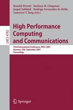 High Performance Computing and Communications: Third International Conference, HPCC 2007, Houston, USA, September 26-28, 2007, Proceedings