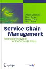 Service Chain Management: Technology Innovation for the Service Business