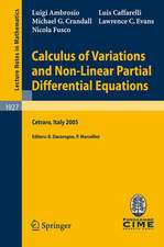 Calculus of Variations and Nonlinear Partial Differential Equations: Lectures given at the C.I.M.E. Summer School held in Cetraro, Italy, June 27 - July 2, 2005