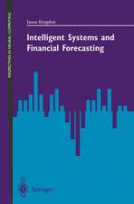 Intelligent Systems and Financial Forecasting