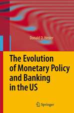 The Evolution of Monetary Policy and Banking in the US