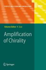 Amplification of Chirality