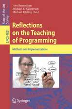 Reflections on the Teaching of Programming: Methods and Implementations