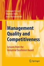 Management Quality and Competitiveness: Lessons from the Industrial Excellence Award