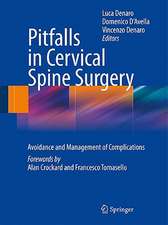 Pitfalls in Cervical Spine Surgery