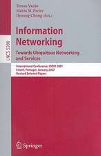 Information Networking. Towards Ubiquitous Networking and Services: International Conference, ICOIN 2007, Estoril, Portugal, January 23-25, 2007, Revised Selected Papers