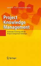 Project Knowledge Management: Systematic Learning with the Project Comparison Technique