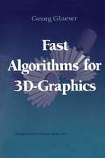 Fast Algorithms for 3D-Graphics