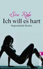 Ich will es hart