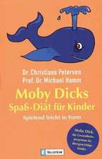 Moby Dicks Spaß-Diät für Kinder