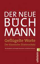 Der Neue Büchmann - Geflügelte Worte