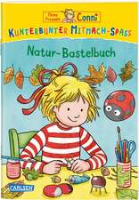 VE 5 Meine Freundin Conni: Kunterbunter Mitmach-Spaß - Natur-Bastelbuch