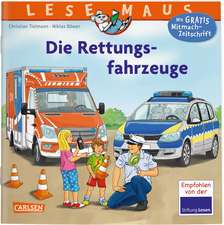 LESEMAUS 158: Die Rettungsfahrzeuge