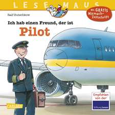 Ich hab einen Freund, der ist Pilot