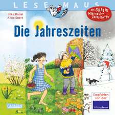 Die Jahreszeiten: LESEMAUS ab 3 Jahren/ De la 3 ani (3-6 ani)