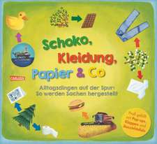 Schoko, Kleidung, Papier & Co