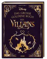 Disney: Das große goldene Buch der Villains