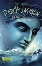 Percy Jackson 03. Der Fluch des Titanen