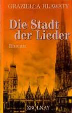 Die Stadt der Lieder