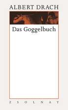 Werke 07/I Goggelbuch