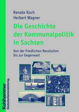 Die Geschichte der Kommunalpolitik in Sachsen