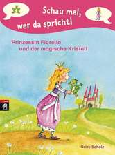 Schau mal, wer da spricht 01. Prinzessin Fiorella und der magische Kristall