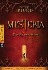 MYSTERIA. Das Tor des Feuers