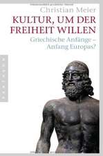 Kultur, um der Freiheit willen